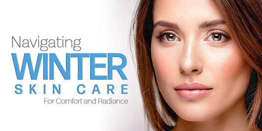 Navigating Winter Skin Care: For Full-Body Comfort and Radiance